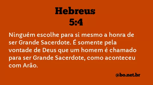 Hebreus 5:4 NTLH