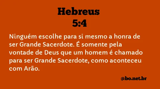 Hebreus 5:4 NTLH