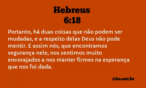 Hebreus 6:18 NTLH