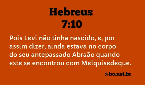 Hebreus 7:10 NTLH