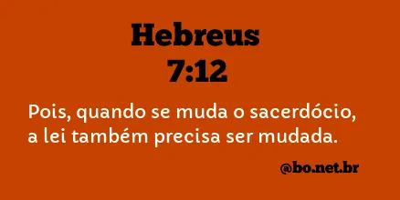 Hebreus 7:12 NTLH