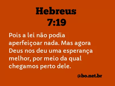 Hebreus 7:19 NTLH