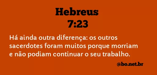 Hebreus 7:23 NTLH