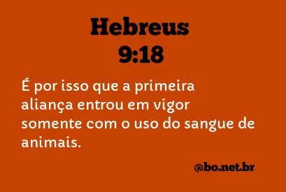Hebreus 9:18 NTLH