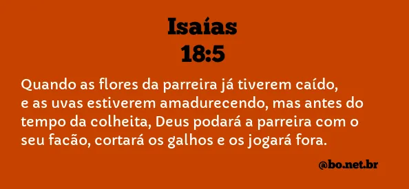 Isaías 18:5 NTLH