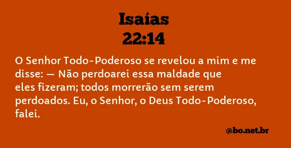 Isaías 22:14 NTLH