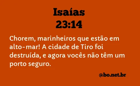 Isaías 23:14 NTLH