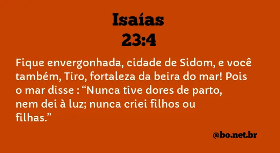 Isaías 23:4 NTLH