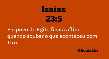 Isaías 23:5 NTLH