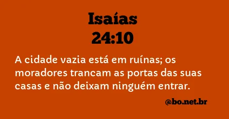 Isaías 24:10 NTLH