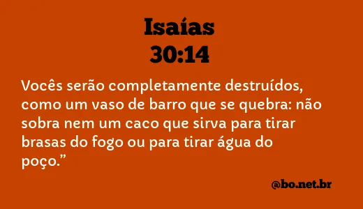 Isaías 30:14 NTLH