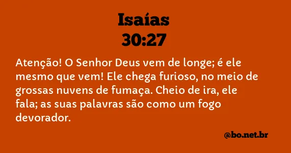 Isaías 30:27 NTLH