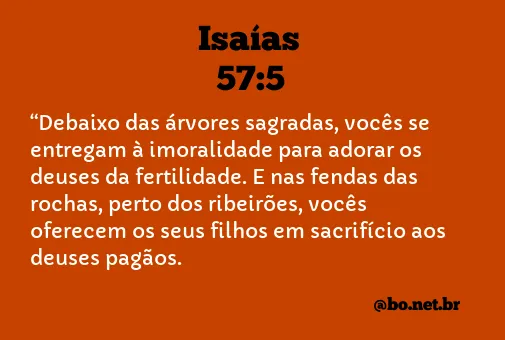 Isaías 57:5 NTLH