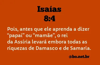 Isaías 8:4 NTLH