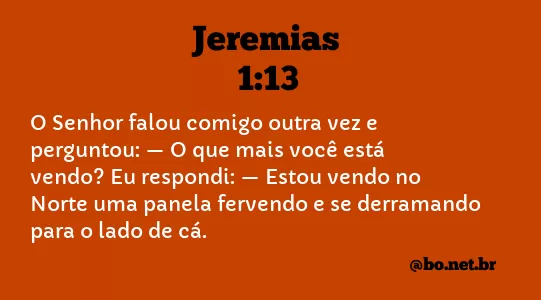 Jeremias 1:13 NTLH