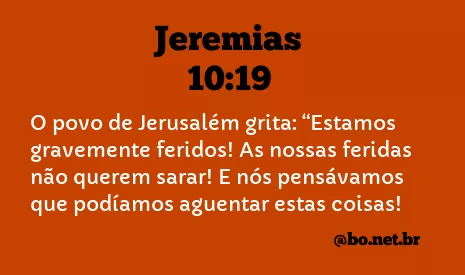 Jeremias 10:19 NTLH