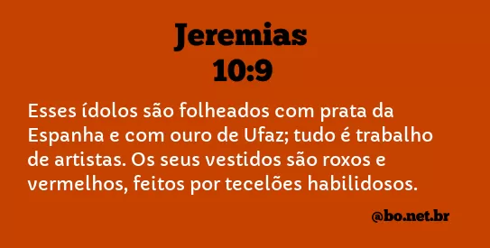 Jeremias 10:9 NTLH