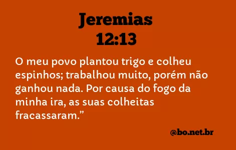 Jeremias 12:13 NTLH