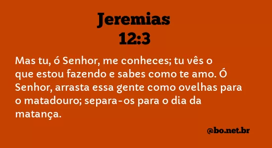 Jeremias 12:3 NTLH