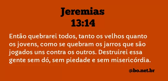 Jeremias 13:14 NTLH