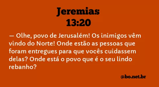 Jeremias 13:20 NTLH