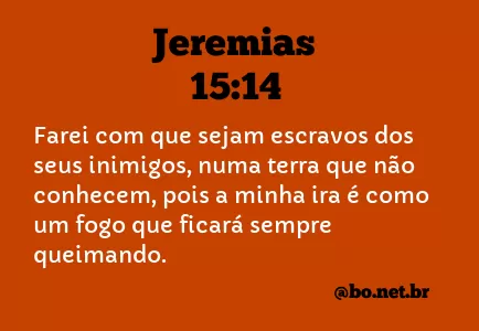 Jeremias 15:14 NTLH