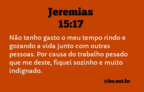 Jeremias 15:17 NTLH