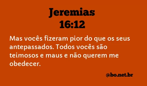 Jeremias 16:12 NTLH