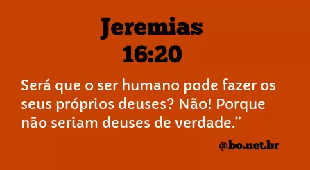 Jeremias 16:20 NTLH