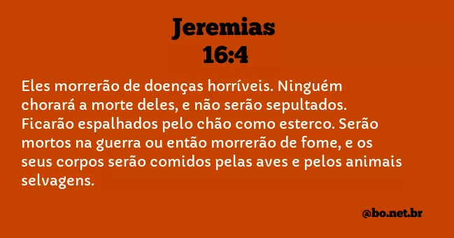 Jeremias 16:4 NTLH