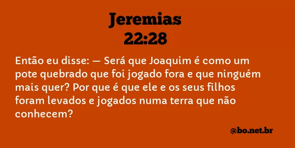 Jeremias 22:28 NTLH