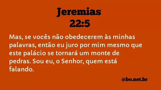 Jeremias 22:5 NTLH