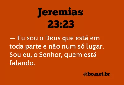 Jeremias 23:23 NTLH