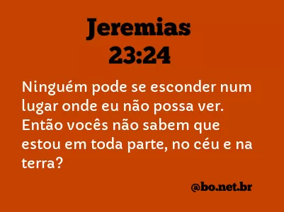 Jeremias 23:24 NTLH