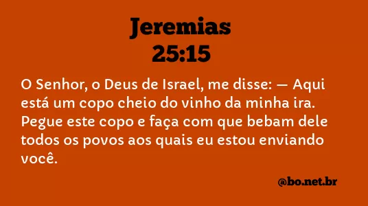 Jeremias 25:15 NTLH