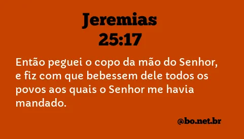 Jeremias 25:17 NTLH