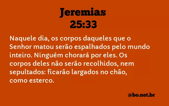Jeremias 25:33 NTLH