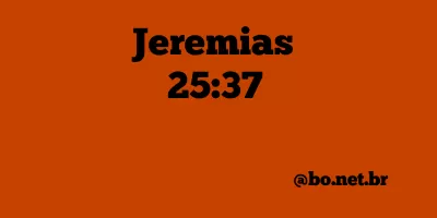 Jeremias 25:37 NTLH