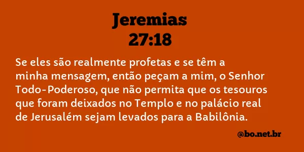 Jeremias 27:18 NTLH
