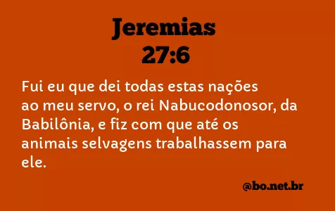 Jeremias 27:6 NTLH