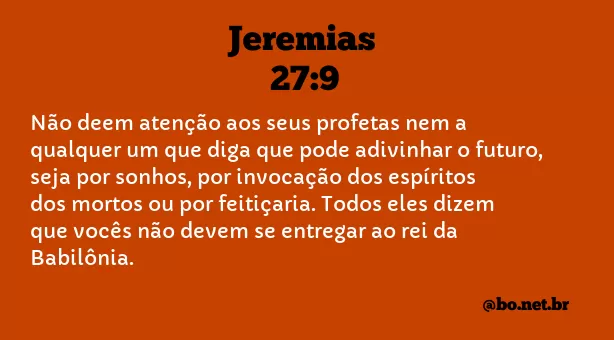 Jeremias 27:9 NTLH