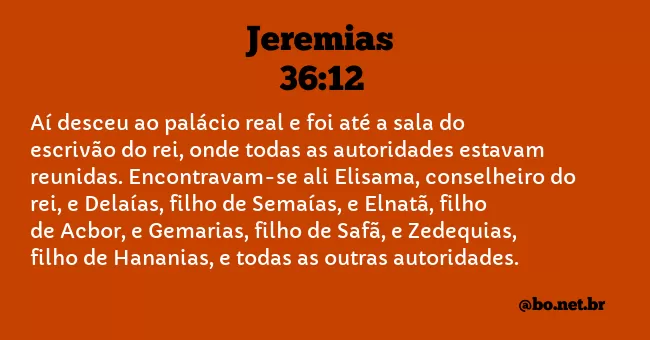 Jeremias 36:12 NTLH