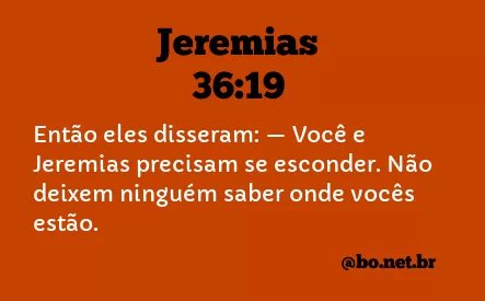 Jeremias 36:19 NTLH