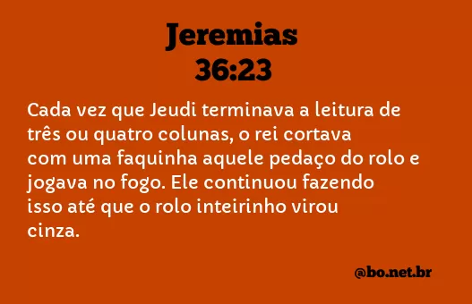 Jeremias 36:23 NTLH