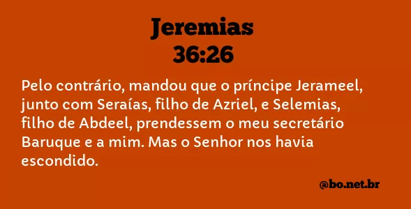 Jeremias 36:26 NTLH