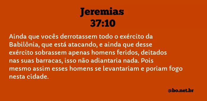 Jeremias 37:10 NTLH
