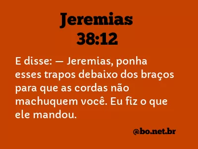 Jeremias 38:12 NTLH