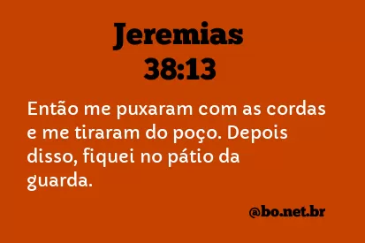 Jeremias 38:13 NTLH