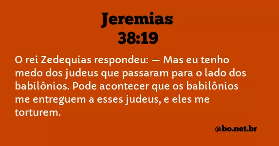 Jeremias 38:19 NTLH