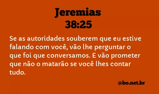 Jeremias 38:25 NTLH